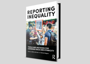 Reporting Inequality: Tools and Methods for Covering Race and Ethnicity