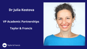 Julia Kostova joins Taylor & Francis as Vice President of Academic Partnerships